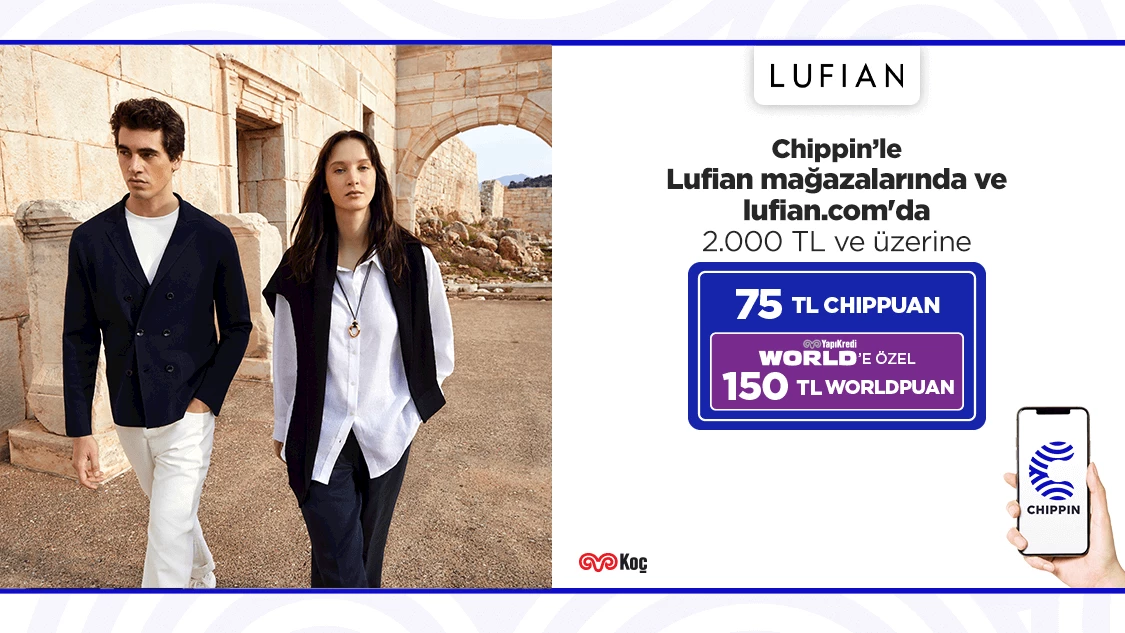 Lufian’da 150 TL Worldpuan ve 75 TL ChipPuan!